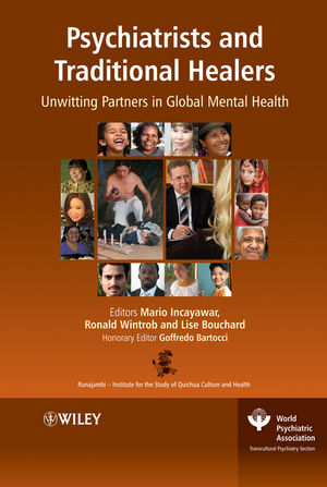Psychiatrists and Traditional Healers - Mario Incayawar; Ronald Wintrob; Lise Bouchard; Goffredo Bartocci