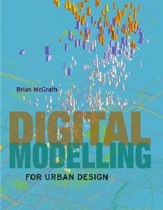 Digital Modelling for Urban Design - Brian McGrath