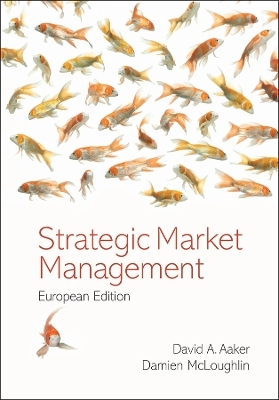 Strategic Market Management - David A. Aaker, Damien McLoughlin