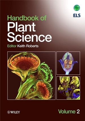 Handbook of Plant Science, 2 Volume Set - Keith Roberts