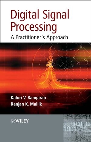 Digital Signal Processing - Kaluri V. Rangarao, Ranjan K. Mallik
