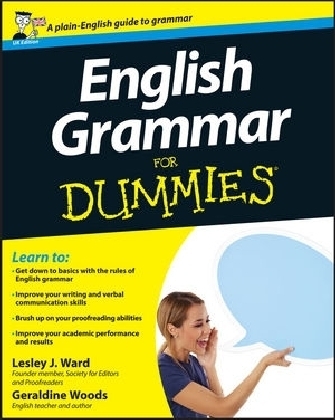 English Grammar For Dummies - Lesley J. Ward, Geraldine Woods