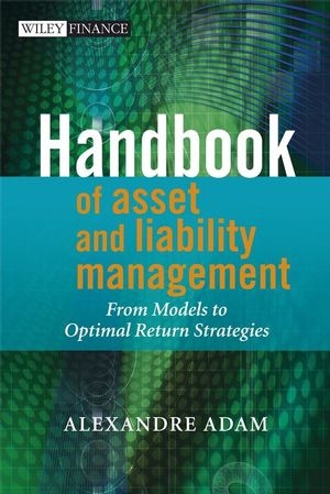Handbook of Asset and Liability Management - Alexandre Adam