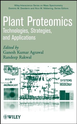 Plant Proteomics - Ganesh K. Agrawal; Randeep Rakwal