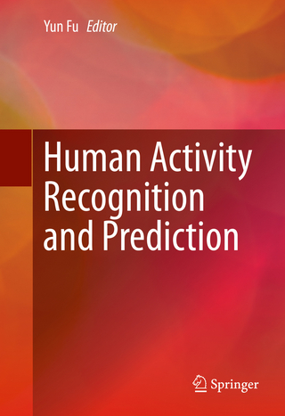 Human Activity Recognition and Prediction - Yun Fu