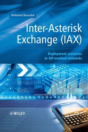 Inter-Asterisk Exchange (IAX) - Mohamed Boucadair
