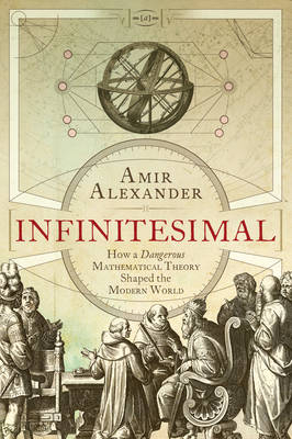 Infinitesimal - Assoc. Prof. Amir Alexander