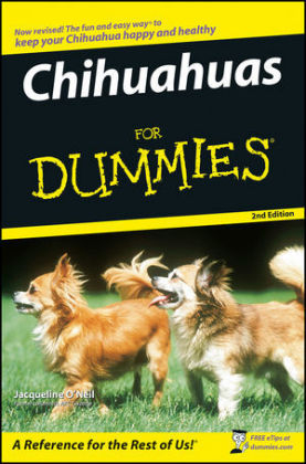Chihuahuas For Dummies 2e - J O′Neil