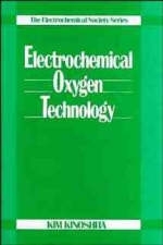 Electrochemical Oxygen Technology - K Kinoshita