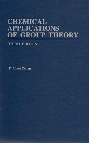 Chemical Applications of Group Theory - F. Albert Cotton