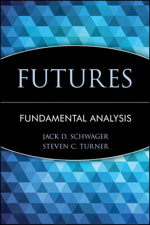 Futures - Jack D. Schwager, Steven C. Turner