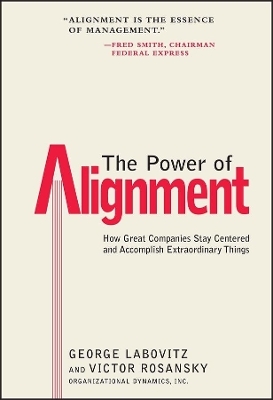 The Power of Alignment - George Labovitz; Victor Rosansky