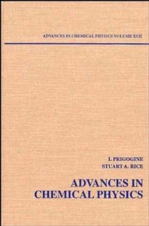 Advances in Chemical Physics, Volume 92 - Ilya Prigogine; Stuart A. Rice