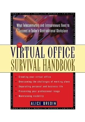 The Virtual Office Survival Handbook - Alice Bredin