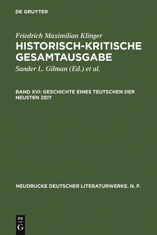 Geschichte eines Teutschen der neusten Zeit - Sander L. Gilman; Karl-Heinz Hartmann; Thomas Salumets
