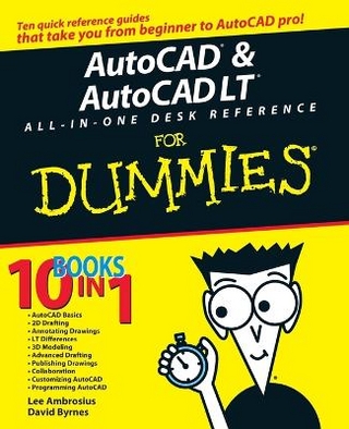 AutoCAD and AutoCAD LT All-in-One Desk Reference For Dummies - David Byrnes; Lee Ambrosius