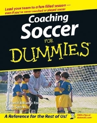 Coaching Soccer For Dummies -  National Alliance for Youth Sports