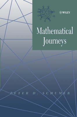 Mathematical Journeys - Peter D. Schumer