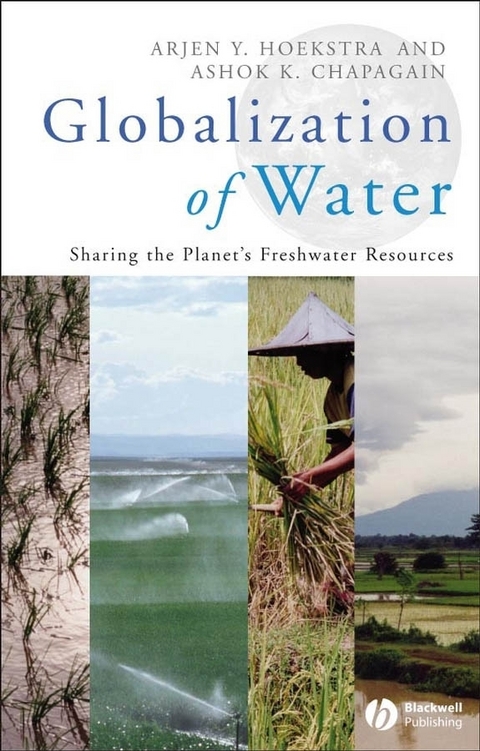 Globalization of Water -  Ashok K. Chapagain,  Arjen Y. Hoekstra