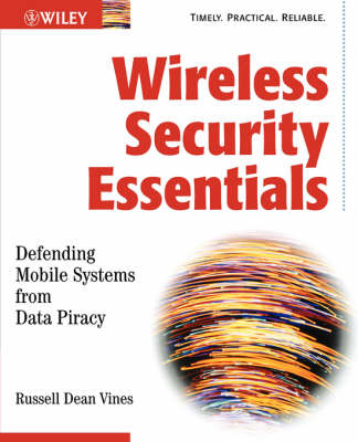 Wireless Security Essentials - Russell Dean Vines