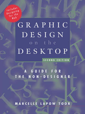Graphic Design on the Desktop - Marcelle Lapow Toor