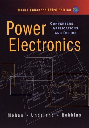 Power Electronics - Ned Mohan, Tore M. Undeland, William P. Robbins