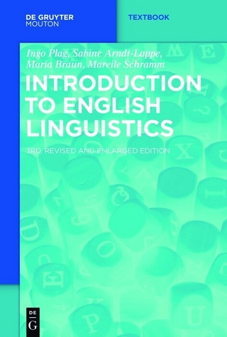 Introduction to English Linguistics - Ingo Plag; Sabine Arndt-Lappe; Maria Braun; Mareile Schramm