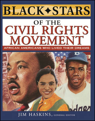 Black Stars of the Civil Rights Movement - J Haskins