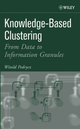 Knowledge-Based Clustering - Witold Pedrycz