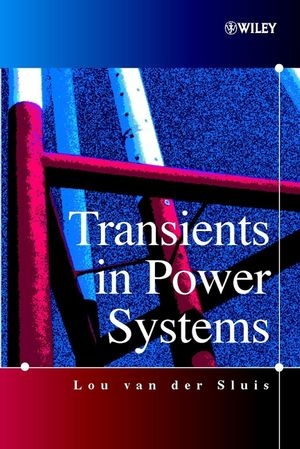 Transients in Power Systems - Lou Van Der Sluis