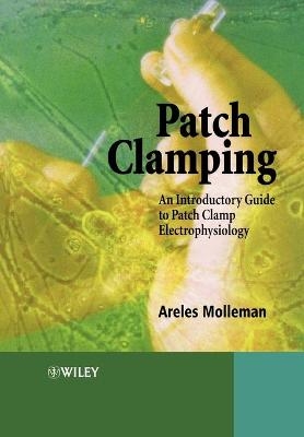 Patch Clamping - Areles Molleman