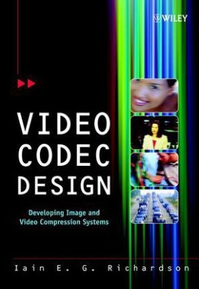 Video Codec Design - Iain E. Richardson