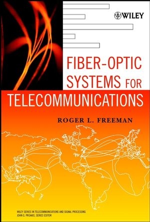 Fiber-Optic Systems for Telecommunications - Roger L. Freeman