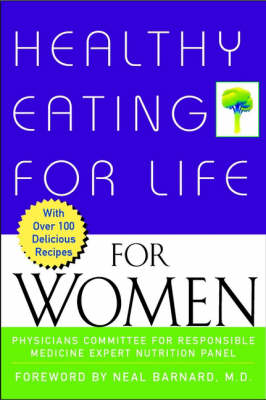 Healthy Eating for Life for Women -  Physicians Committee for Responsible Medicine