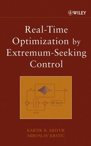 Real-Time Optimization by Extremum-Seeking Control - Kartik B. Ariyur; Miroslav Krstic