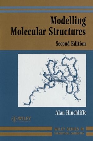 Modelling Molecular Structures - Alan Hinchliffe