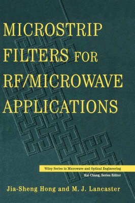 Microstrip Filters for RF/microwave Applications - Jia-Sheng Hong, M. J. Lancaster