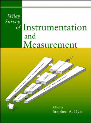 Survey of Instrumentation and Measurement - Stephen A. Dyer