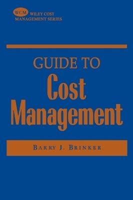 Guide to Cost Management - BJ Brinker