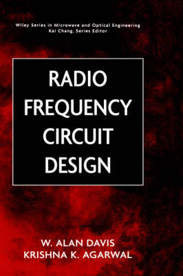 Radio Frequency Circuit Design - W. Alan Davis, Krishna K. Agarwal