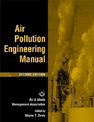 Air Pollution Engineering Manual -  Air &  Waste Management Association