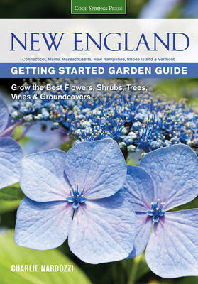 New England Getting Started Garden Guide - Charlie Nardozzi