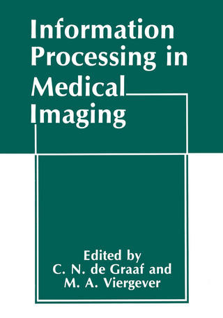 Information Processing in Medical Imaging - C.N. De Graaff; M.A. Viergever