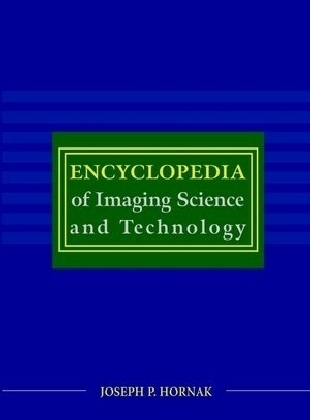 Encyclopedia of Imaging Science and Technology, 2 Volume Set - 