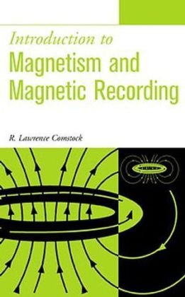 Introduction to Magnetism and Magnetic Recording - RL Comstock