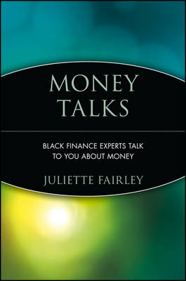 Money Talks - Juliette Fairley
