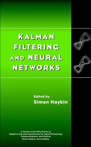 Kalman Filtering and Neural Networks - Simon Haykin