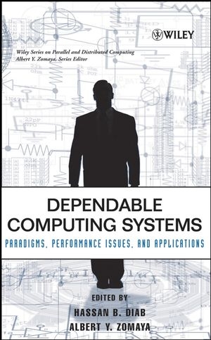 Dependable Computing Systems - Hassan B. Diab, Albert Y. Zomaya