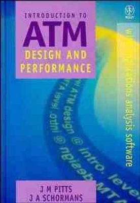 Introduction to IP/ATM Design and Performance - J. M. Pitts, John A. Shormans