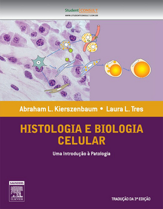 Histologia e Biologia Celular - Abraham L Kierszenbaum; Laura Tres